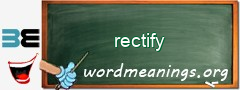 WordMeaning blackboard for rectify